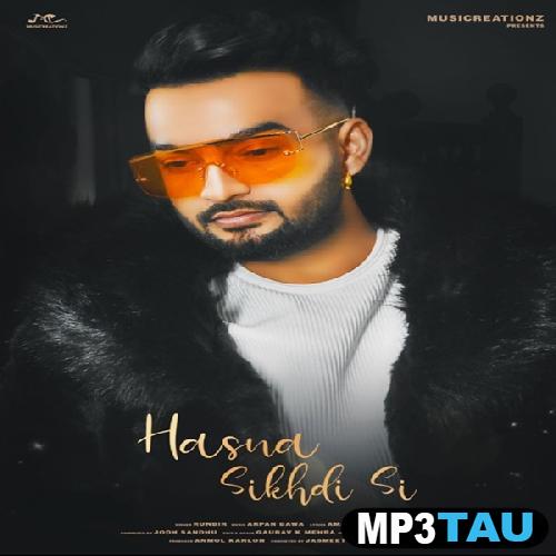 Hasna-Sikhdi Runbir mp3 song lyrics